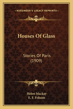 Paperback Houses Of Glass: Stories Of Paris (1909) Book