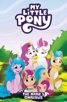 Paperback My Little Pony: The Mane 5 Omnibus Book