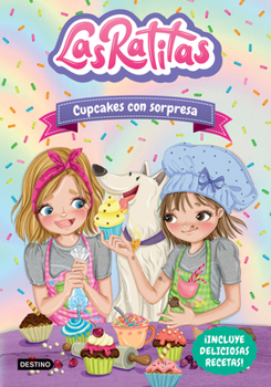 Paperback Las Ratitas 7. Cupcakes Con Sorpresa [Spanish] Book