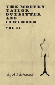 Hardcover The Modern Tailor Outfitter and Clothier - Vol II Book