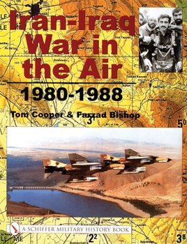 Hardcover Iran-Iraq War in the Air 1980-1988 Book