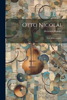 Paperback Otto Nicolai: Eine Bibliographie [German] Book