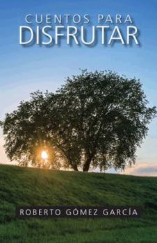 Paperback Cuentos Para Disfrutar [Spanish] Book