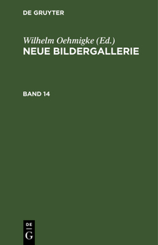 Hardcover Neue Bildergallerie. Band 14 [German] Book
