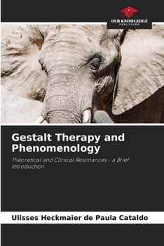 Paperback Gestalt Therapy and Phenomenology Book