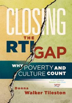 Paperback Closing the Rti Gap: Why Poverty and Culture Counts Book