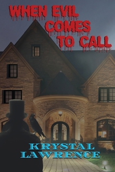 Paperback When Evil Comes to Call: An Intriguing Collection of Unearthly Tales Book