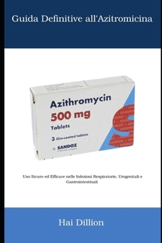 Paperback Guida Definitiva all'Azitromicina [Italian] Book