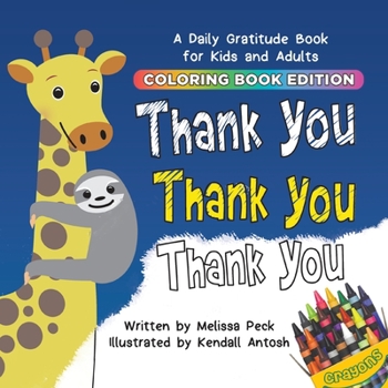 Paperback Thank You, Thank You, Thank You: Coloring Book Edition Book