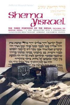 Hardcover Shema Yisrael: The Three Portions of the Shema Including the Bedtime Shema Book