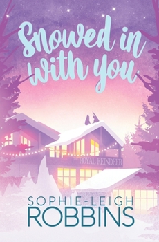 Paperback Snowed in With You Book