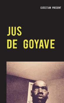 Paperback Jus de goyave: À mon père [French] Book