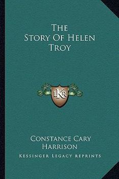 Paperback The Story Of Helen Troy Book