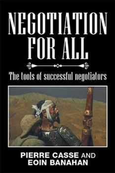 Hardcover Negotiation for All: The tools of successful negotiators Book