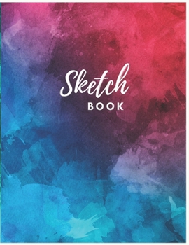 Sketch Book: Abstract Sketch Book For Drawing : Creative Doodling. Notebook : Sketchbook, Workbook, Handbook To Draw and Journal, Personalized Artist's Sketchbook. (Abstract Creative Sketch Book)