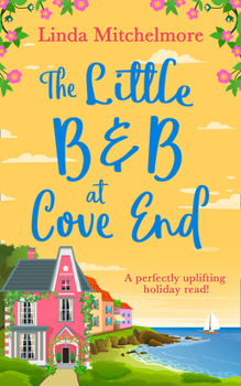 Paperback The Little B & B at Cove End Book