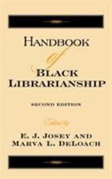 Hardcover Handbook of Black Librarianship, Second Edition Book