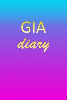 Paperback Gia: Journal Diary - Personalized First Name Personal Writing - Letter G Blue Purple Pink Gold Effect Cover - Daily Diaries Book