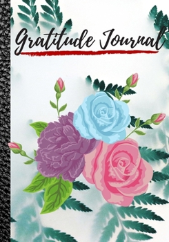 Paperback Gratitude Journal: Cute Notebook * Perfect To Start and Summary Every Perfect Day * Book