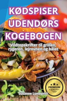 Paperback KØdspiser UdendØrs Kogebogen [Danish] Book