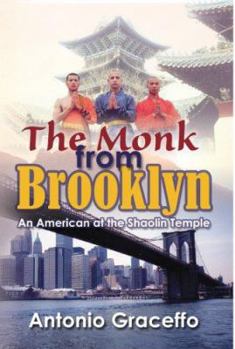 Paperback The Monk from Brooklyn: An American at the Shaolin Temple Book