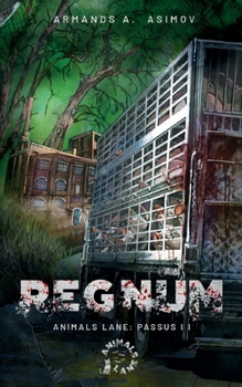 Paperback Regnum: Animals Lane: Passus II - Eine dystopische Tierfabel [German] Book