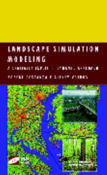 Hardcover Landscape Simulation Modeling: A Spatially Explicit, Dynamic Approach Book