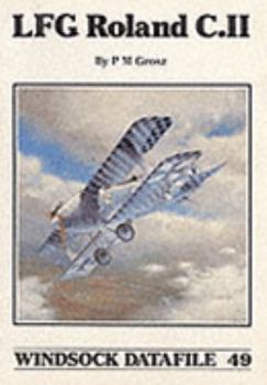 Paperback LFG ROLAND C.II - WINDSOCK DATAFILE 49 Book