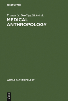 Hardcover Medical Anthropology Book