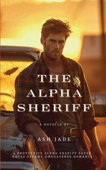 Paperback The Alpha Sheriff Book