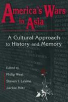 Paperback United States and Asia at War: A Cultural Approach: A Cultural Approach Book