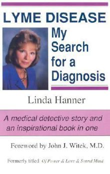 Paperback Lyme Disease: My Search for a Diagnosis Book