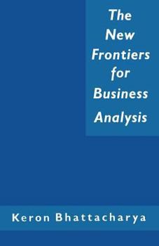 Paperback The New Frontiers for Business Analysis Book