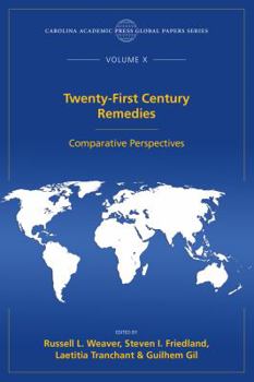 Twenty-First Century Remedies: Comparative Perspectives