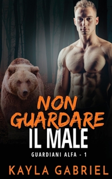 Paperback Non guardare il male [Italian] Book