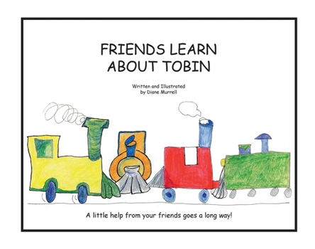 Hardcover Friends Learn about Tobin Book