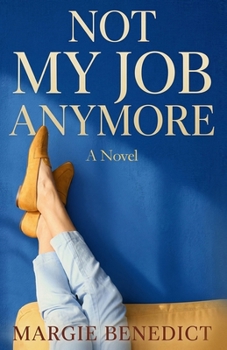Paperback Not My Job Anymore Book