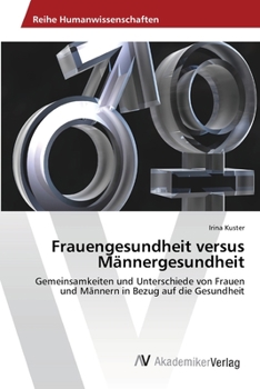 Paperback Frauengesundheit versus Männergesundheit [German] Book
