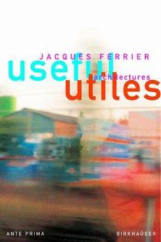 Paperback Useful / Utiles: The Poetry of Useful Things / La Poesie Des Choses Utiles Book