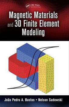 Hardcover Magnetic Materials and 3D Finite Element Modeling Book