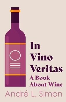 Paperback In Vino Veritas - A Book About Wine Book