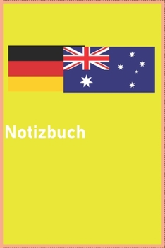 Notizbuch Australien Deutsch: 50 Seiten | 6x9 Format DIN A5 | Tagebuch Journal | kariert | Geschenk (German Edition)