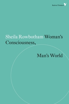 Paperback Woman's Consciousness, Man's World Book