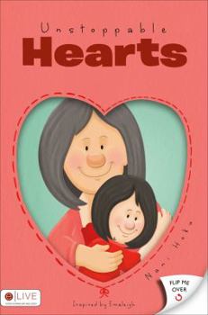 Paperback Unstoppable, Unbreakable Hearts Book