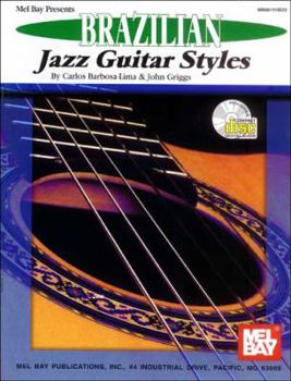 Paperback Brazilian Jazz Guitar Styles [With CD] Book