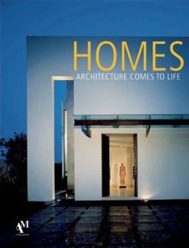 Homes: Architecture Comes to Life