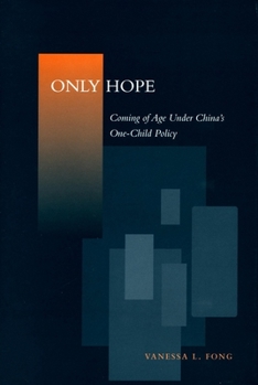 Paperback Only Hope: Coming of Age Under China's One-Child Policy Book