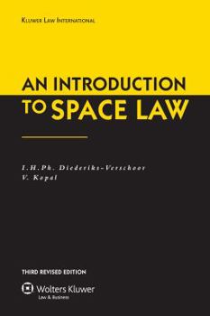 Hardcover An Introduction to Space Law: Third Revised Edition Book