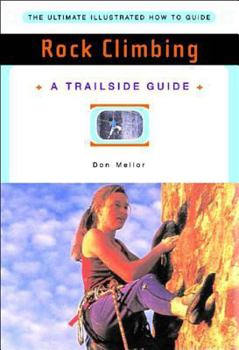 Paperback A Trailside Guide: Rock Climbing Book