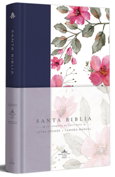 Hardcover Biblia Rvr 1960 Letra Grande. Tapa Dura Tela Azul Púrpura Con Flores Tamaño Manu Al / Bible Rvr 1960 Handy Size Hardcover Cloth with Purple Blue Flowe [Spanish] Book